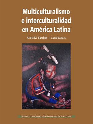 cover image of Multiculturalismo e interculturalidad en América Latina.